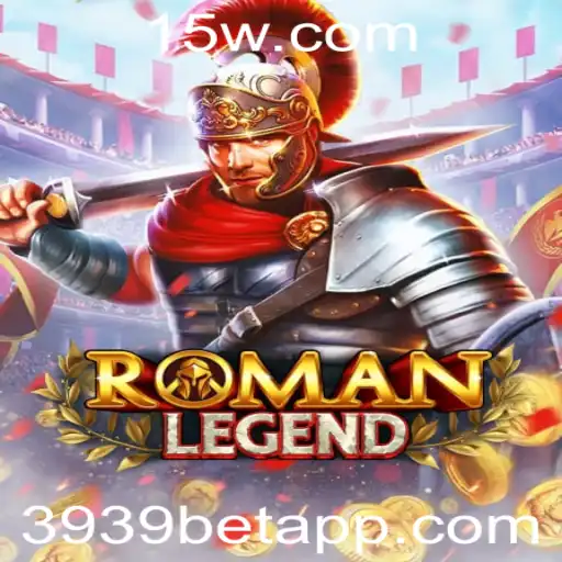 Descubra o Fascinante Mundo de RomanLegend e Aposta 3939bet